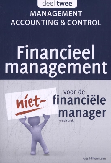 Afbeelding van Financieel management voor de niet-financiële manager Management accounting & control