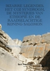 Afbeelding van Bizarre legendes, het CO2-syndroom, de mysteries van Ethiopië en de raadselachtige koning Salamon