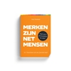 Afbeelding van Merken zijn net mensen