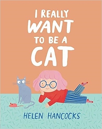 Afbeeldingen van I Really Want To Be a Cat