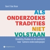 Afbeelding van Als onderzoekstradities niet volstaan