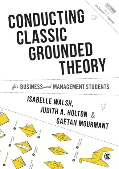 Afbeelding van Conducting Classic Grounded Theory for Business and Management Students