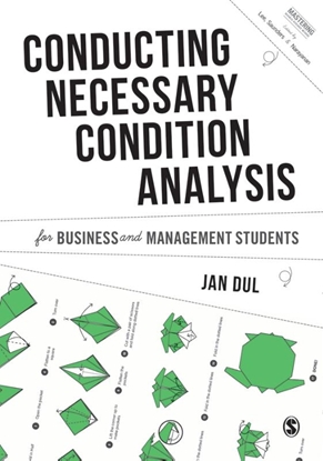 Afbeeldingen van Conducting Necessary Condition Analysis for Business and Management Students