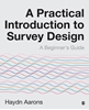 Afbeelding van A Practical Introduction to Survey Design