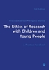 Afbeelding van The Ethics of Research with Children and Young People