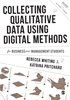 Afbeelding van Collecting Qualitative Data Using Digital Methods