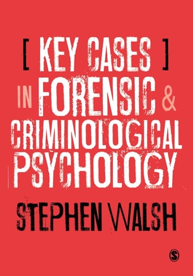 Afbeelding van Key Cases in Forensic and Criminological Psychology