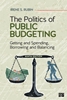 Afbeelding van The Politics of Public Budgeting