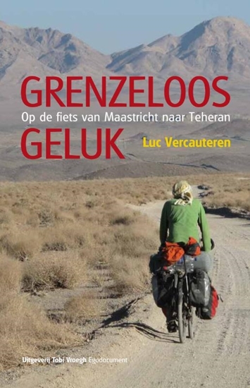 Afbeelding van Tobi Vroegh Egodocumenten Grenzeloos geluk