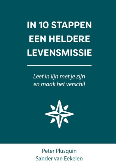 Afbeelding van In 10 stappen In 10 stappen een heldere levensmissie