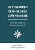 Afbeelding van In 10 stappen In 10 stappen een heldere levensmissie