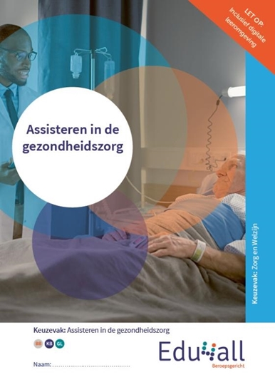 Afbeelding van Edu4all Zorg en Welzijn Keuzevak Assisteren in de gezondheidszorg | folio
