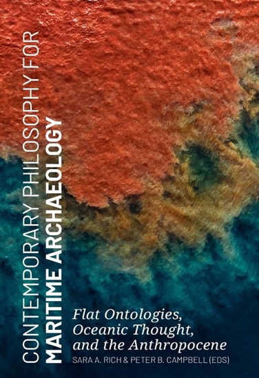 Afbeelding van Contemporary Philosophy for Maritime Archaeology