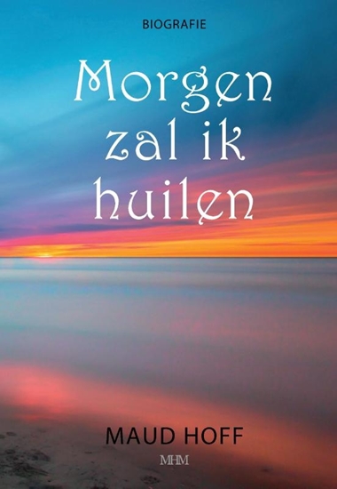 Afbeelding van Morgen zal ik huilen