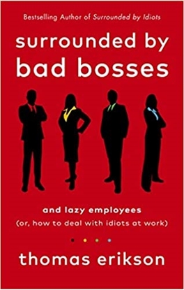 Afbeeldingen van Surrounded by Bad Bosses and Lazy Employees
