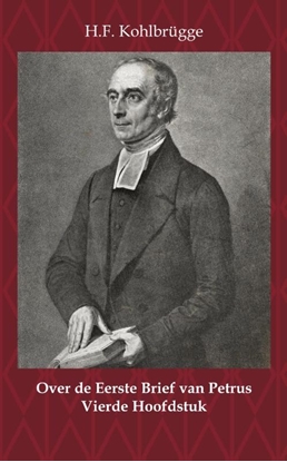 Afbeeldingen van Over de eerste algemene zendbrief van Petrus Over de Eerste Brief van Petrus 4