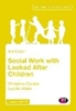 Afbeelding van Social Work with Looked After Children