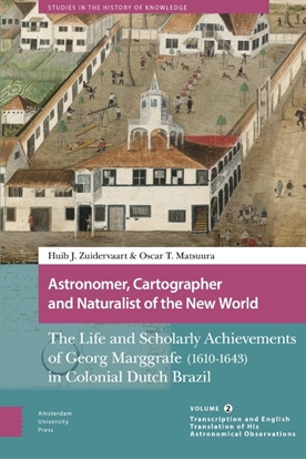 Afbeeldingen van Studies in the History of Knowledge Astronomer, Cartographer and Naturalist of the New World