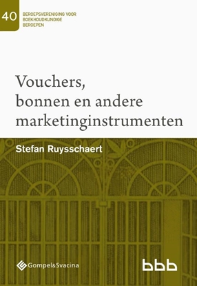 Afbeeldingen van Beroepsvereniging voor Boekhoudkundige Beroepen (BBB), nr. 40 40-Vouchers, bonnen en andere marketinginstrumenten