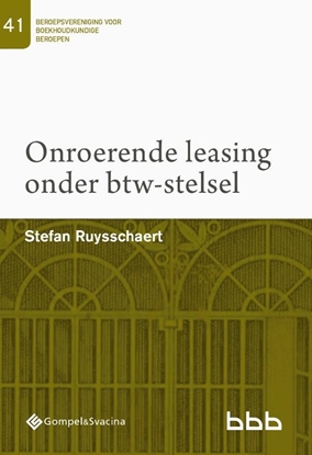 Afbeeldingen van Beroepsvereniging voor Boekhoudkundige Beroepen (BBB), nr. 41 41-Onroerende leasing onder btw-stelsel