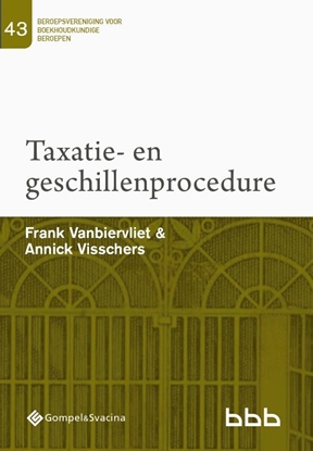 Afbeeldingen van Beroepsvereniging voor Boekhoudkundige Beroepen (BBB), nr. 43 43-Taxatie- en geschillenprocedure