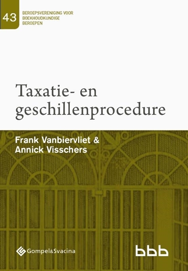 Afbeelding van Beroepsvereniging voor Boekhoudkundige Beroepen (BBB), nr. 43 43-Taxatie- en geschillenprocedure