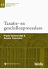 Afbeelding van Beroepsvereniging voor Boekhoudkundige Beroepen (BBB), nr. 43 43-Taxatie- en geschillenprocedure
