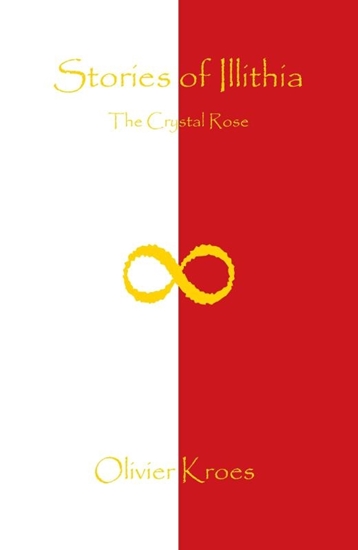 Afbeelding van Stories of Illithia - The Crystal Rose