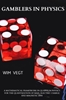 Afbeelding van GAMBLERS IN PHYSICS: The Illusion of Quantum Mechanical Probability Waves