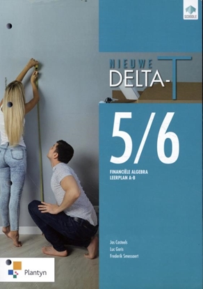 Afbeeldingen van Nieuwe Delta-T 5/6 Leermap Financiële Algebra (LP A/B) Leerwerkboek
