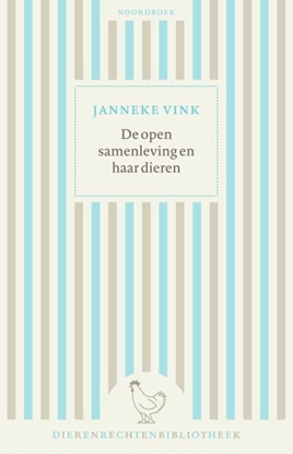 Afbeeldingen van Dierenrechtenbibliotheek De open samenleving en haar dieren