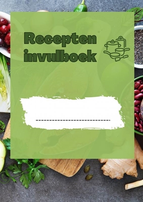 Afbeeldingen van Recepten invulboek