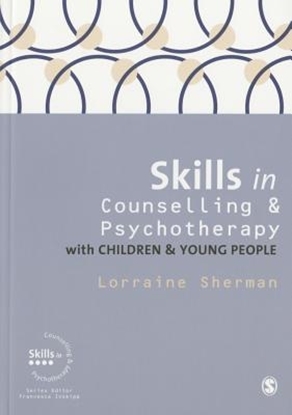 Afbeeldingen van Skills in Counselling and Psychotherapy with Children and Young People