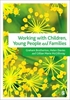 Afbeelding van Working with Children, Young People and Families