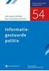 Afbeelding van Cahiers Politiestudies nr. 54 Informatiegestuurde politie