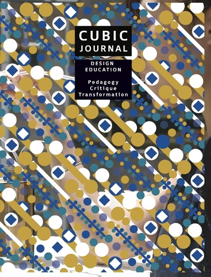 Afbeelding van CUBIC Journal Design Education: Pedagogy - Critique - Transformation