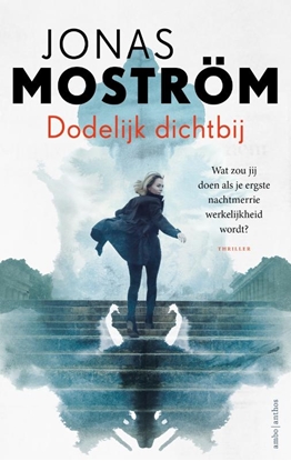 Afbeeldingen van Nathalie Svensson Dodelijk dichtbij