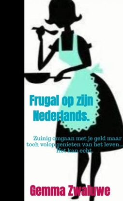 Afbeeldingen van Frugal op zijn Nederlands.