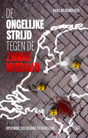 Afbeelding van De ongelijke strijd tegen de zware misdaad