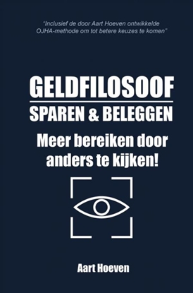 Afbeeldingen van Geldfilosoof. Sparen & Beleggen. Meer bereiken door anders te kijken!