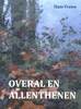 Afbeelding van Overal en allenthenen