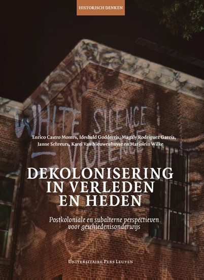 Afbeelding van Historisch denken Dekolonisering in verleden en heden