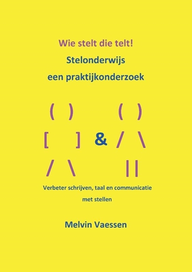Afbeelding van Wie stelt die telt! Stelonderwijs, een praktijkonderzoek