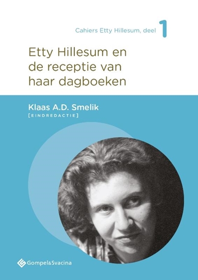 Afbeelding van Cahiers Etty Hillesum, deel 1 Etty Hillesum en de receptie van haar dagboeken