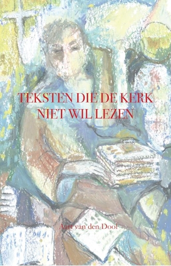 Afbeelding van Teksten die de kerk niet wil lezen