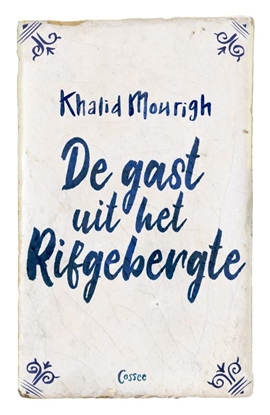 Afbeeldingen van De gast uit het Rifgebergte