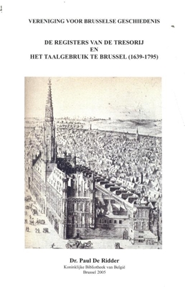 Afbeeldingen van De registers van de tresorij en het taalgebruik te Brussel (1639-1795)