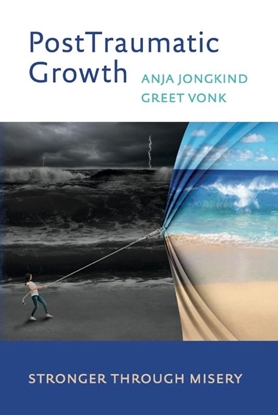 Afbeeldingen van Stronger through misery PostTraumatic Growth