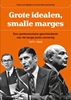 Afbeelding van Grote idealen, smalle marges