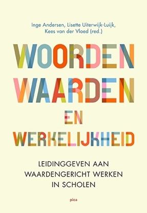 Afbeeldingen van Leiderschap in de onderwijspraktijk Woorden, waarden en werkelijkheid